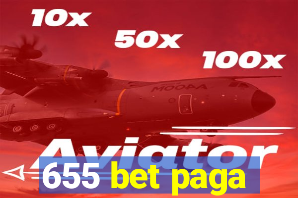 655 bet paga